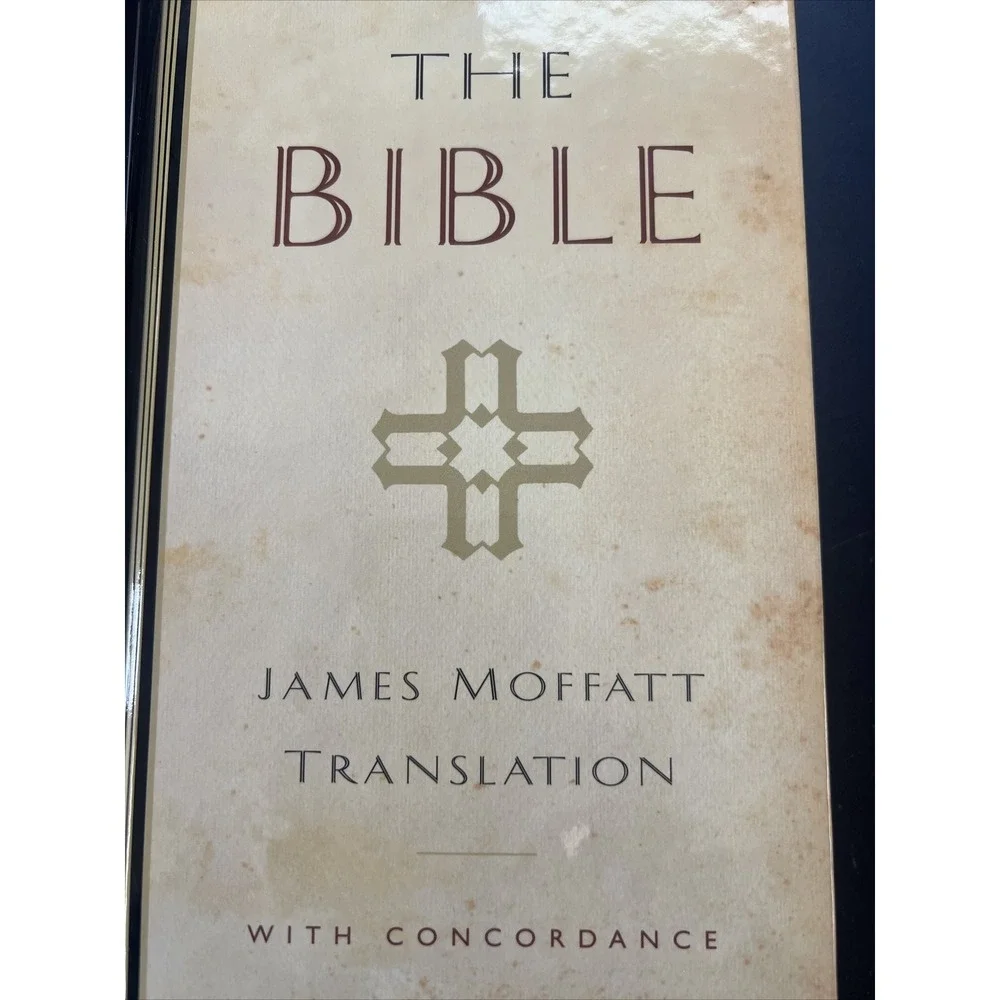 The Bible James Moffatt Translation By Kregel Classics Hardcover
